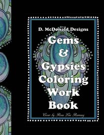 D. McDonald Designs Gems & Gypsies Coloring Work Book