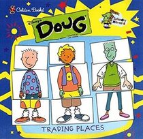 Doug's Trading Places (Doug's Storybooks)