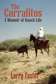 The Corralitos, A Memoir of Ranch Life