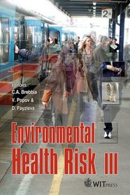 Environmental Health Risk III (The Sustainable World)