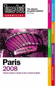 Time Out Shortlist Paris 2008 (Time Out Shortlist)