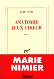 Anatomie dun choeur: Roman