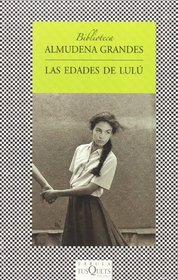 Las edades de Lulu (Spanish Edition)