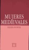 Mujeres Medievales/ Medieval women (Spanish Edition)