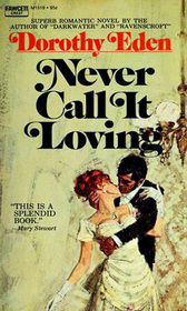 Never Call It Loving