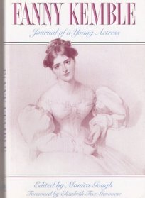 Fanny Kemble: Journal of a Young Actress