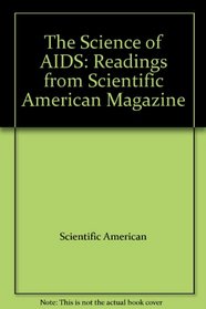 The Science of AIDS: Readings from Scientific American Magazine
