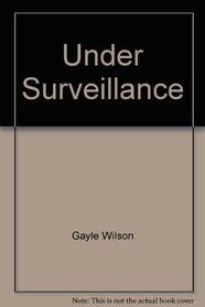 Under Surveillance