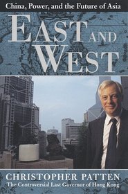 East & West: China, Power & the Future