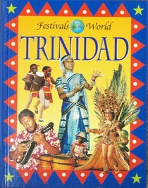 Trinidad (Festivals of the World)
