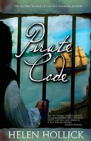 Pirate Code: Being the Second Voyage of Cpt. Jesamiah Acorne & his ship, Sea Witch (Sea Witch Series)