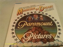 Mountain of dreams: The golden years of Paramount Pictures