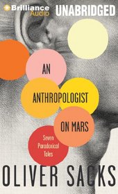 An Anthropologist on Mars: Seven Paradoxical Tales