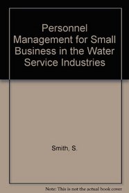 Personnel Management for Small Business in the Water Service Industries