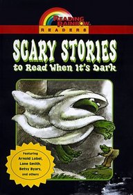 Scary Stories to Read When It's Dark (Reading Rainbow Readers)