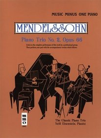Music Minus One Piano: Mendelssohn Piano Trio No. 2 in C minor, op. 66  (Book & Audio CD)