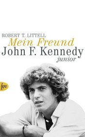 Mein Freund John F. Kennedy junior