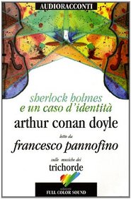 Sherlock Holmes e un caso d'identit. Con CD Audio. Ediz. italiana e inglese
