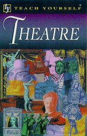 Theatre (Teach Yourself Educational S.)