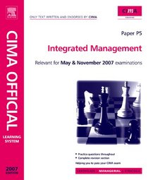 CIMA Learning System 2007 Integrated Management (Cima Learning Systems Managerial Level 2007)