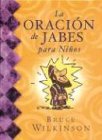 La Oracion de Jabes Para Ninos (Spanish Edition)