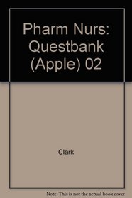 Pharm Nurs: Questbank (Apple) 02