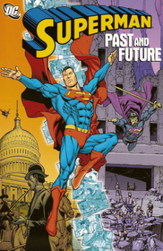 Superman: Past and Future