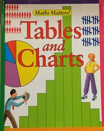 Tables and Charts (Maths Matters)