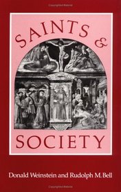 Saints and Society: The Two Worlds of Western Christendom, 1000-1700