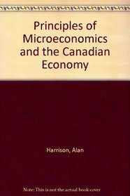 Study Guide: for Principles of Microeconomics and the Canadian Economy, Second Edition