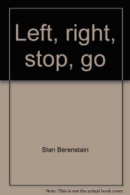 Left, right, stop, go: And other things you need to know (A Questron electronic workbook)