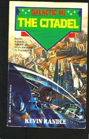 The Citadel (Galactic MI, Vol 3)