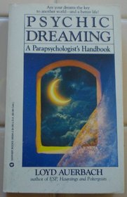 Psychic Dreaming: A Parapsychologist's Handbook