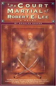 The Court Martial of Robert E. Lee