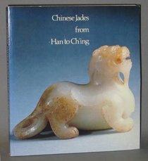 Chinese jades from Han to Ching