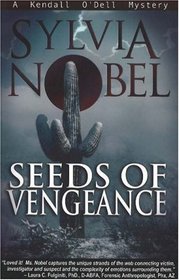 Seeds of Vengeance (Kendall O'Dell, Bk 4)