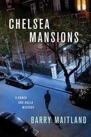 Chelsea Mansions: A Brock and Kolla Mystery (Brock and Kolla Mysteries)