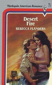 Desert Fire (Harlequin American Romance, No 66)