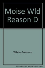 Moise Wld Reason D
