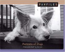 Pawfiles: Portraits of Dogs: A Bark and Smile Book
