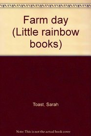 Farm day (Little rainbow books)