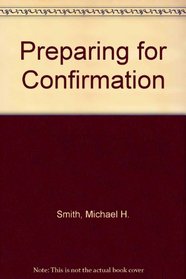 Preparing for Confirmation