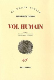 Vol humain (French Edition)