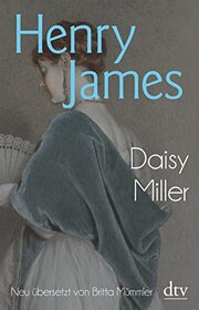 Daisy Miller: Eine Erzhlung