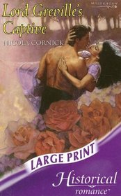 Lord Greville's Captive (Mills & Boon Historical Romance)