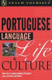 Portuguese Language Life and Culture (Teach Yourself Languages)