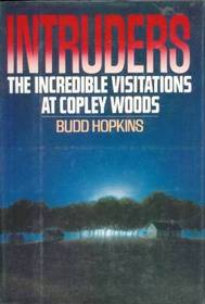 Intruders : The Incredible Visitations at Copley Woods
