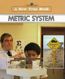 Metric System (New True Book)