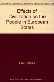 Effects of Civilization on the People in European States
