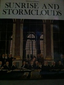 Sunrise and stormclouds (Milestones of history ; 10)